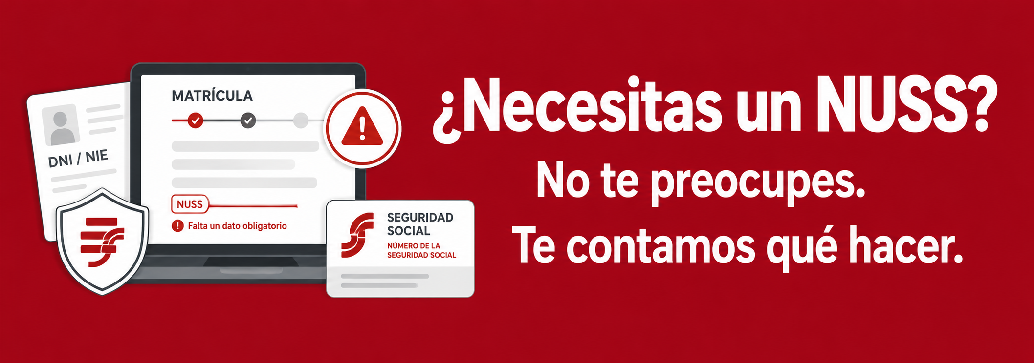 Importante: errores en matrícula sin Número de la Seguridad Social (NUSS)